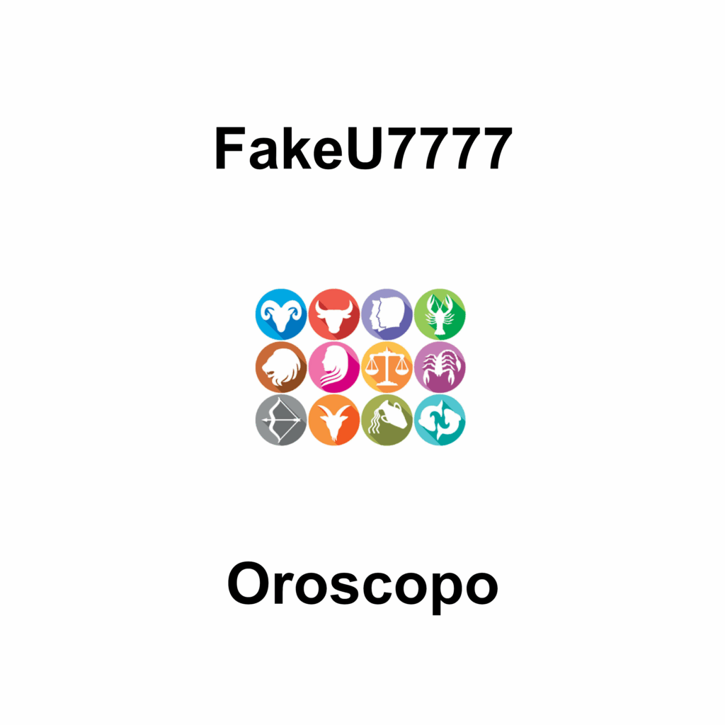 FakeU7777 - Oroscopo FakeU7777 - Oroscopo