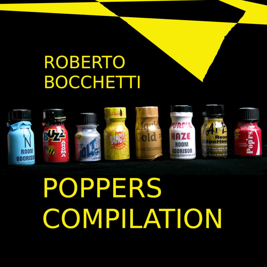 Preparatevi all’uscita del nuovo singolo di Roberto Bocchetti “POPPERS” ascoltando la “POPPERS COMPILATION” in esclusiva su Spotify
